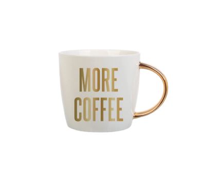 Coffee Mug - More Coffee